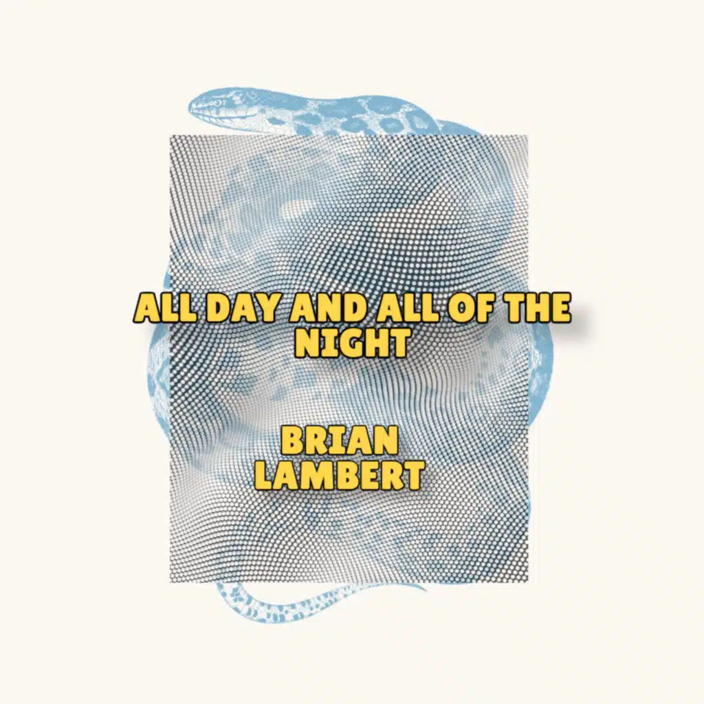 All Day And All of The Night