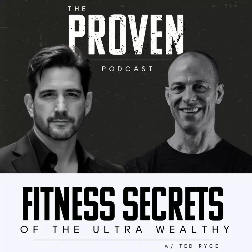 Fitness Secrets of The Ultra Wealthy - Ted Ryce