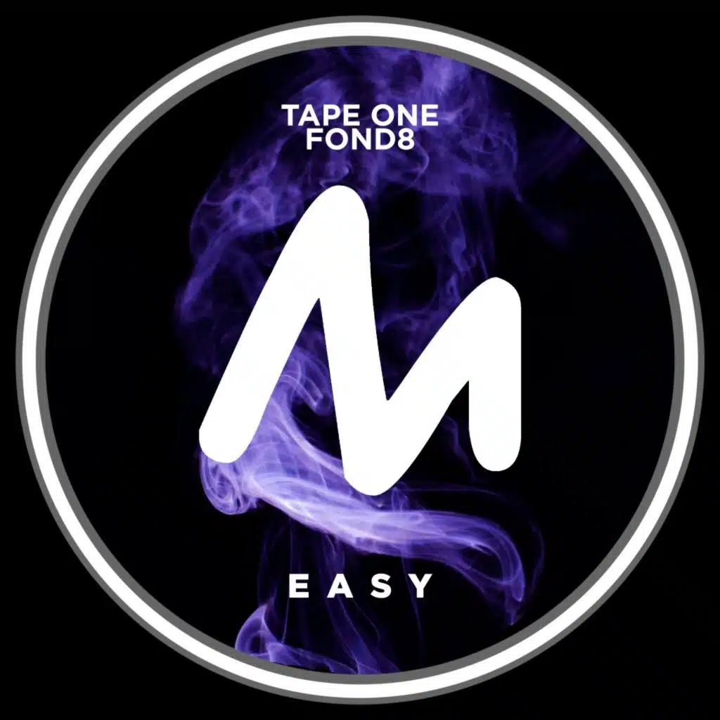 Tape One & Fond8