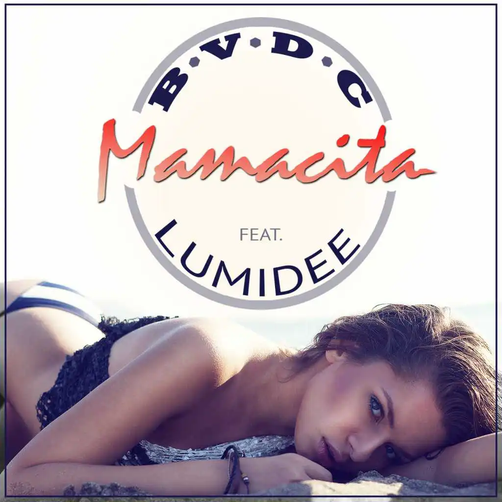 Mamacita (Radio Edit) [feat. Lumidee]