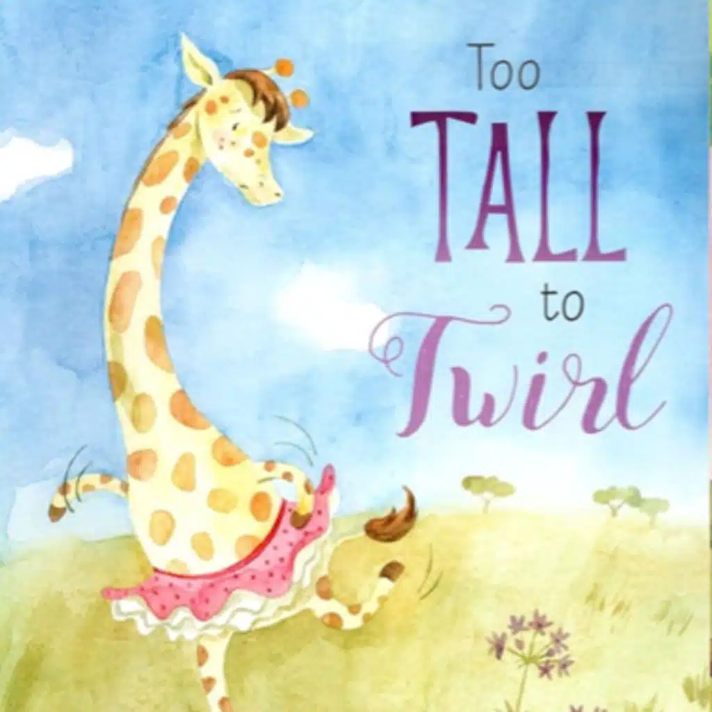 Too Tall to Twirl - by Bonney Press