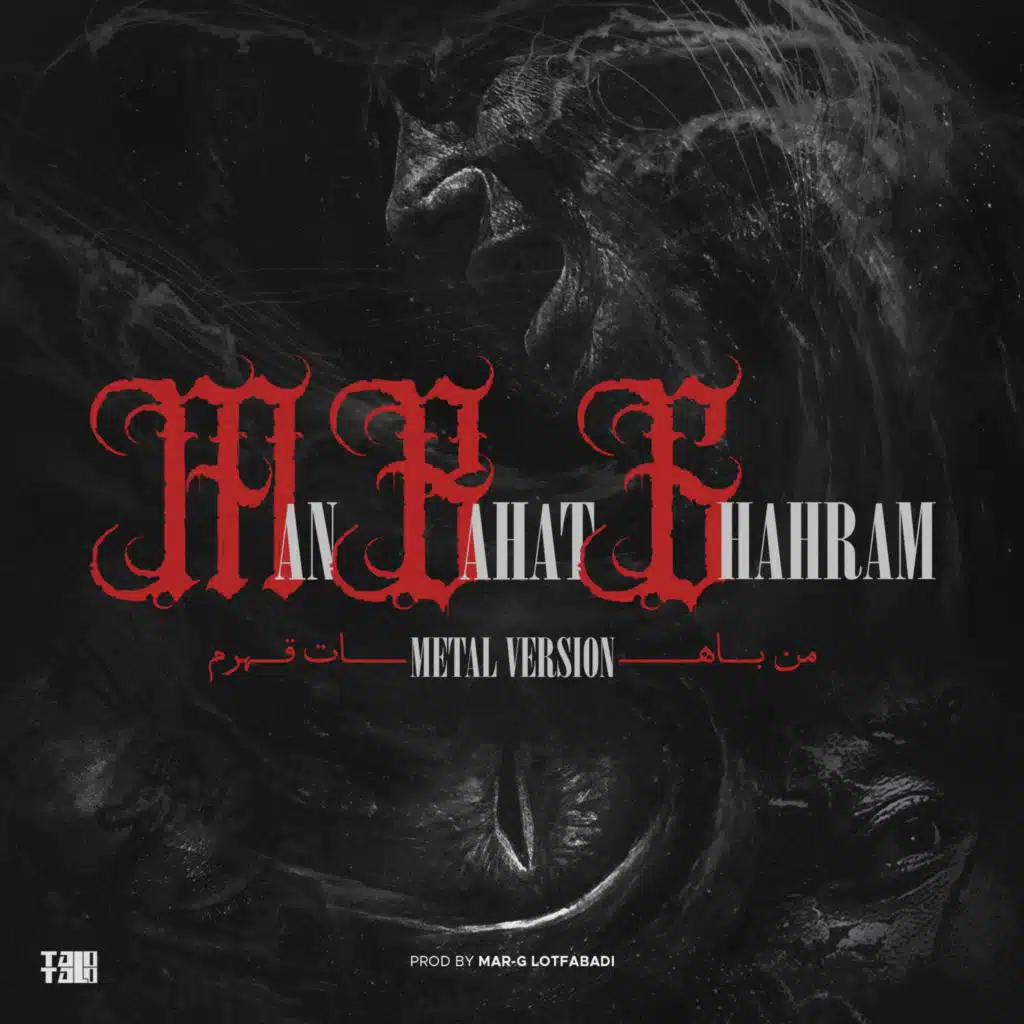 Man Bahat Ghahram (Metal Version)