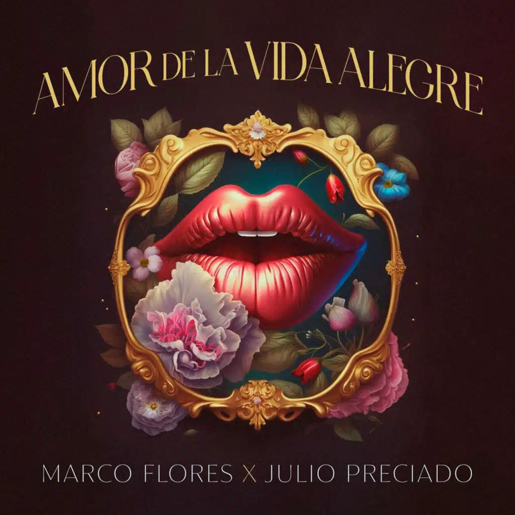 Amor De La Vida Alegre (feat. Julio Preciado)