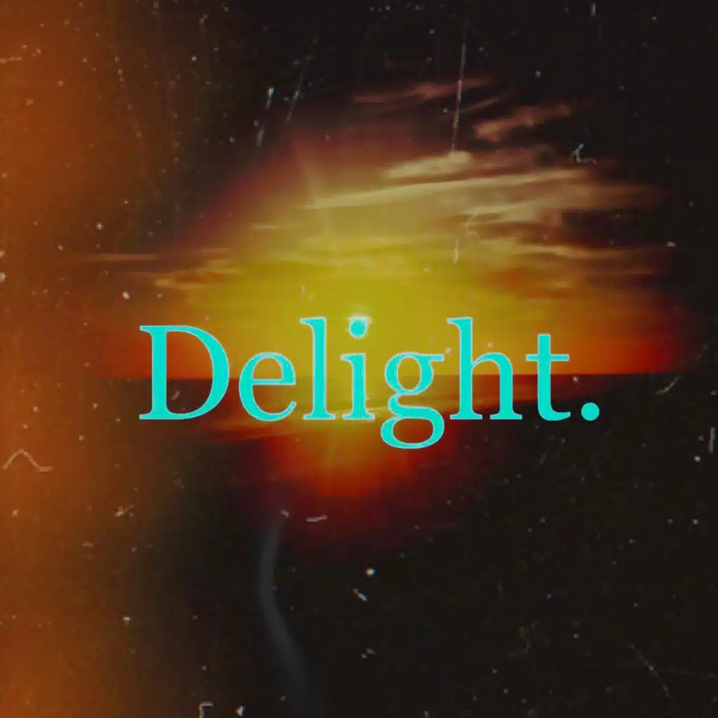Delight