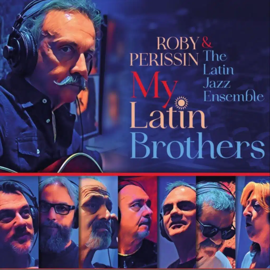 Roby Perissin and the Latin Jazz Ensemble