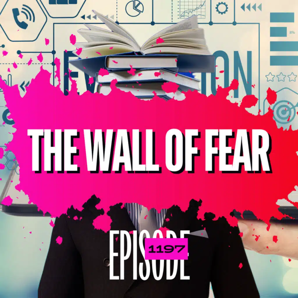 1197 - Trader Evaluation: Clearing The Wall of Fear