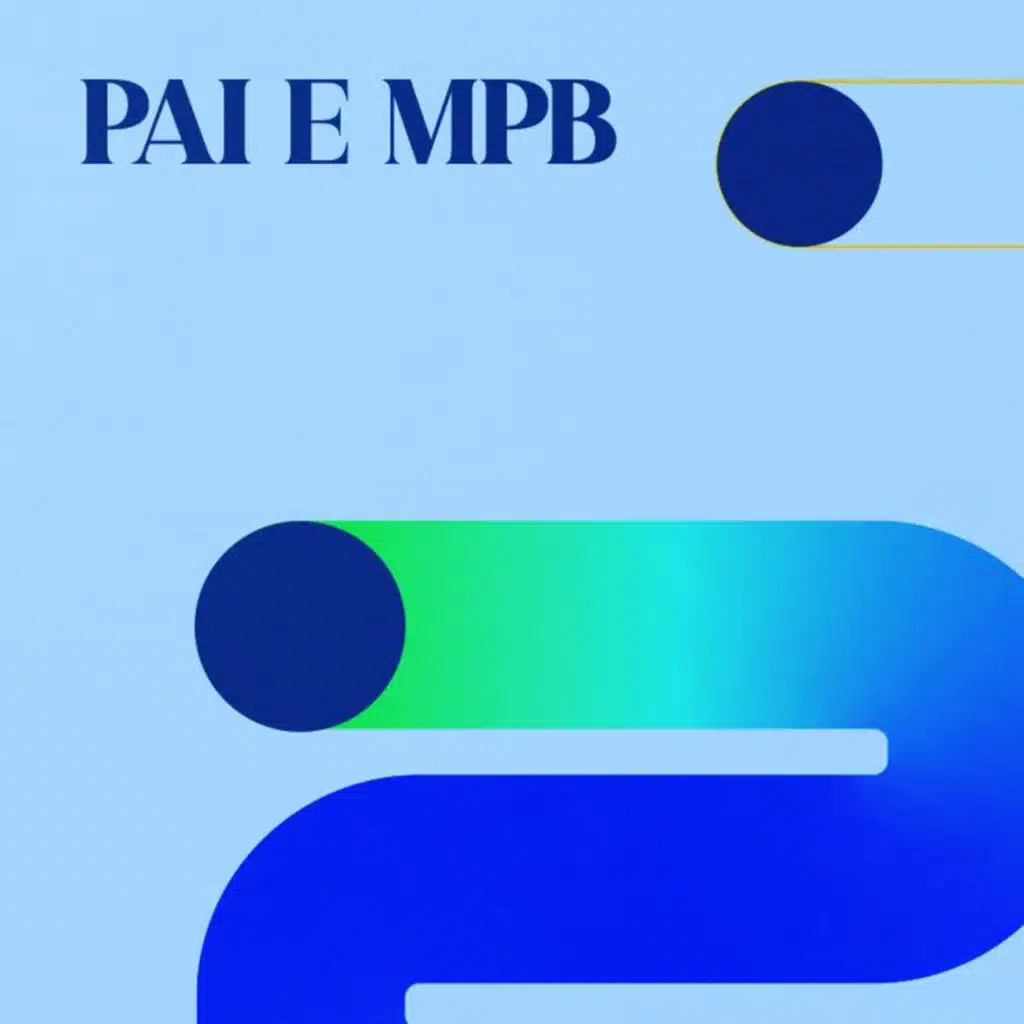 pai e MPB