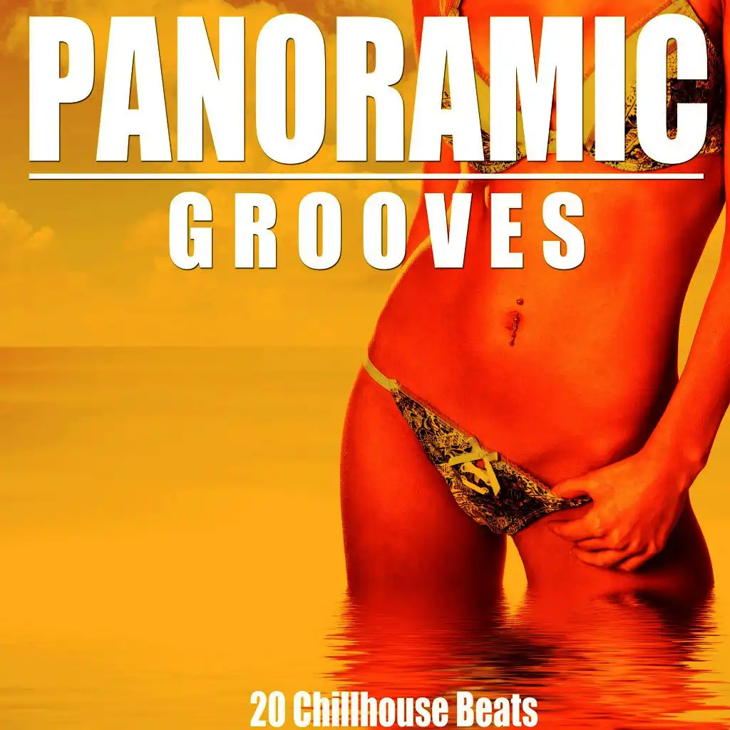 Panoramic Grooves