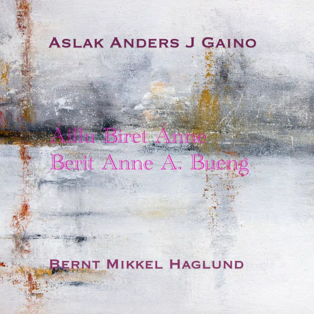Aslak Anders J Gaino & Bernt Mikkel Haglund