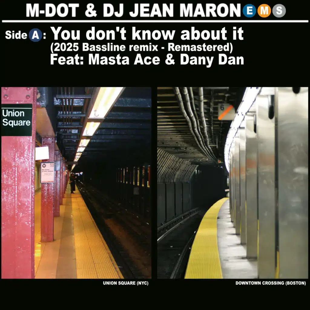 You don't know about it (bassline remix) (Remastered 2025) [feat. Masta Ace, M-Dot & Dany Dan]