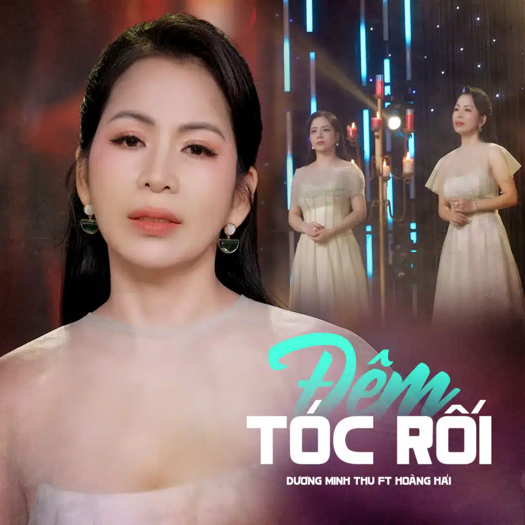 Đêm Tóc Rối (feat. Hoàng Hải)