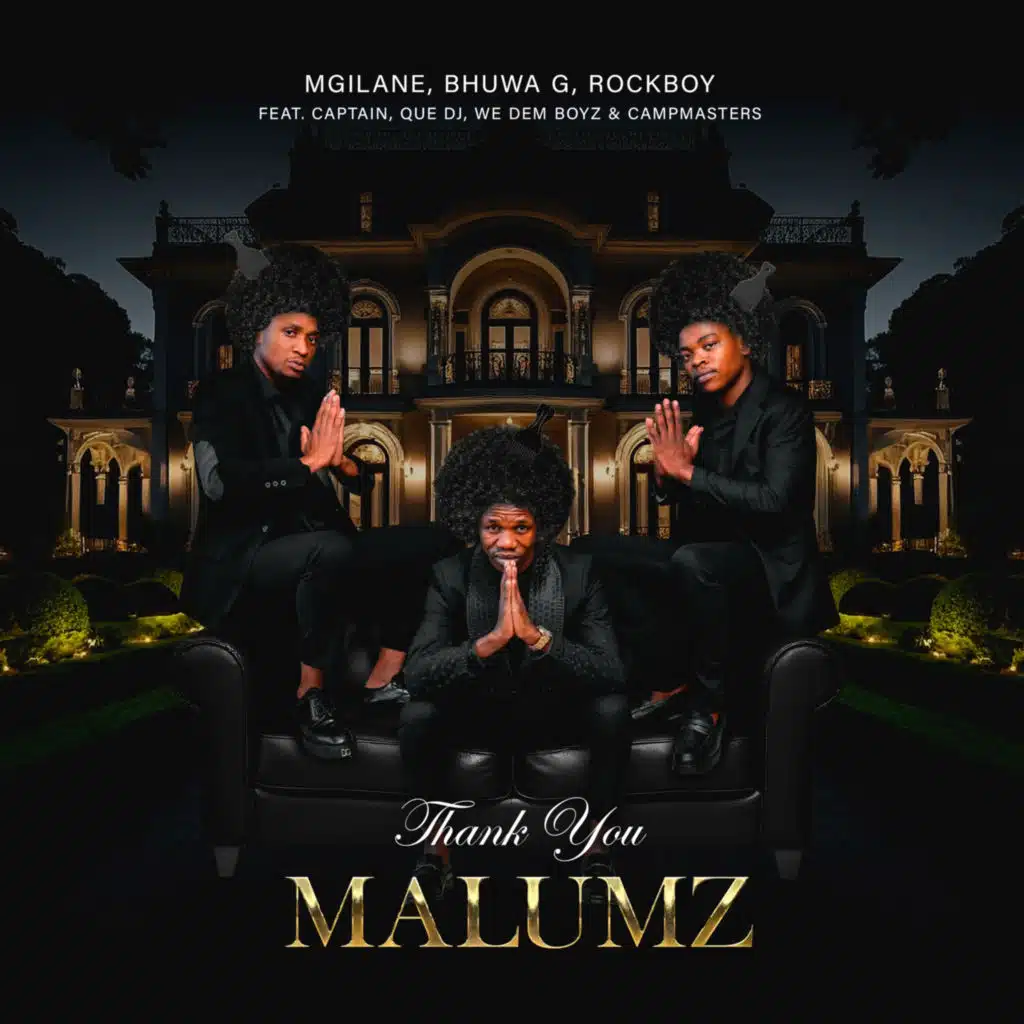 Thank You Malumz (feat. Captain, Que Dj, We Dem Boyz & Campmasters)