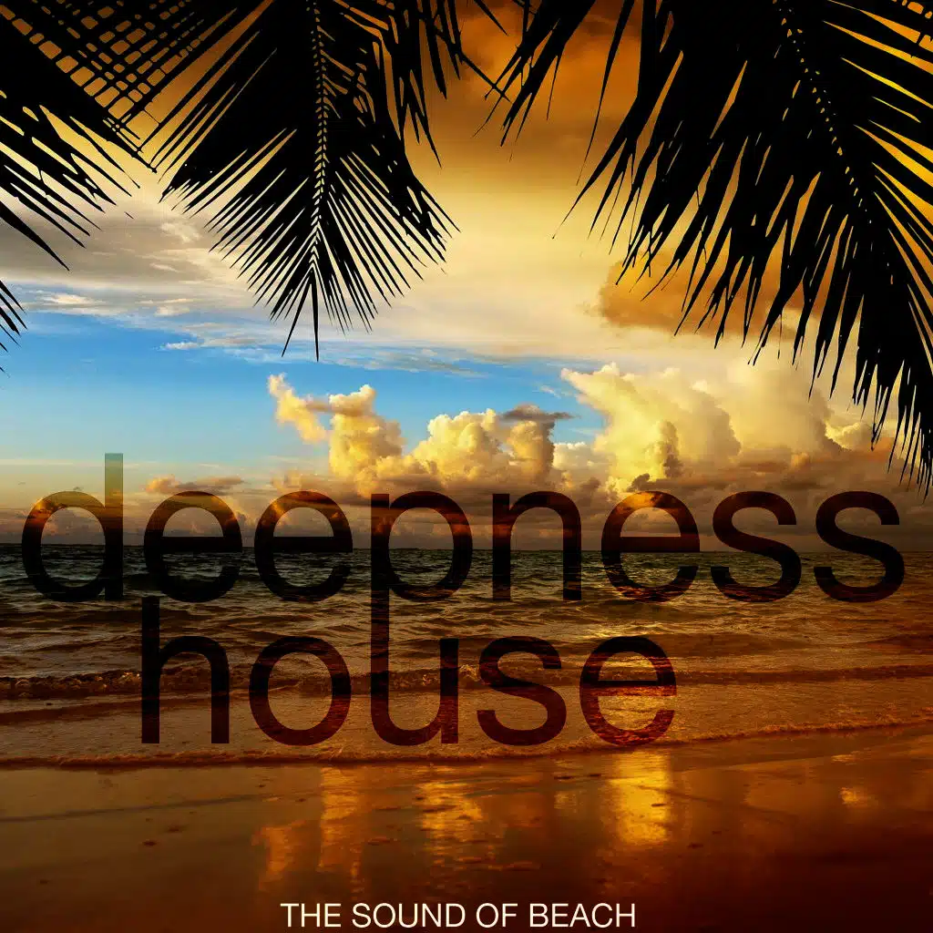 Deepness House
