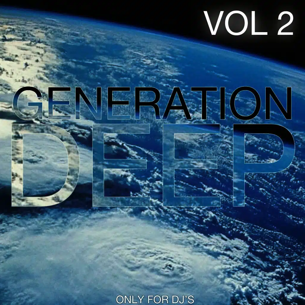 Generation Deep, Vol. 2