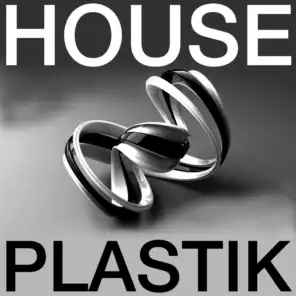 House Plastik