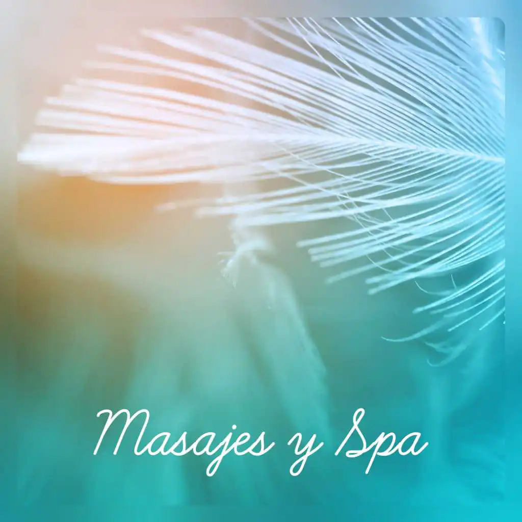 Masajes y Spa - Música de Relajación para Spa y Salón de Masajes, Armonía y Bienestar