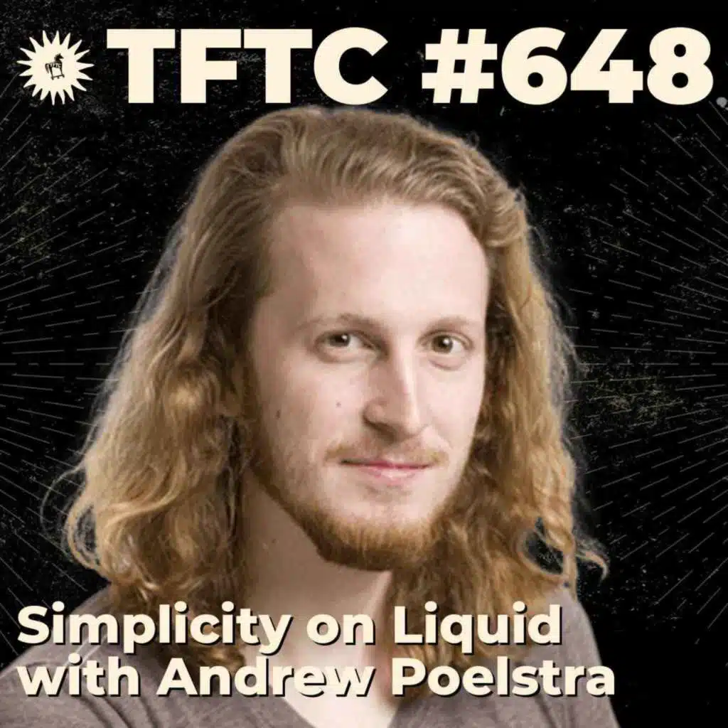 #648: Simplicity on Liquid with Andrew Poelstra