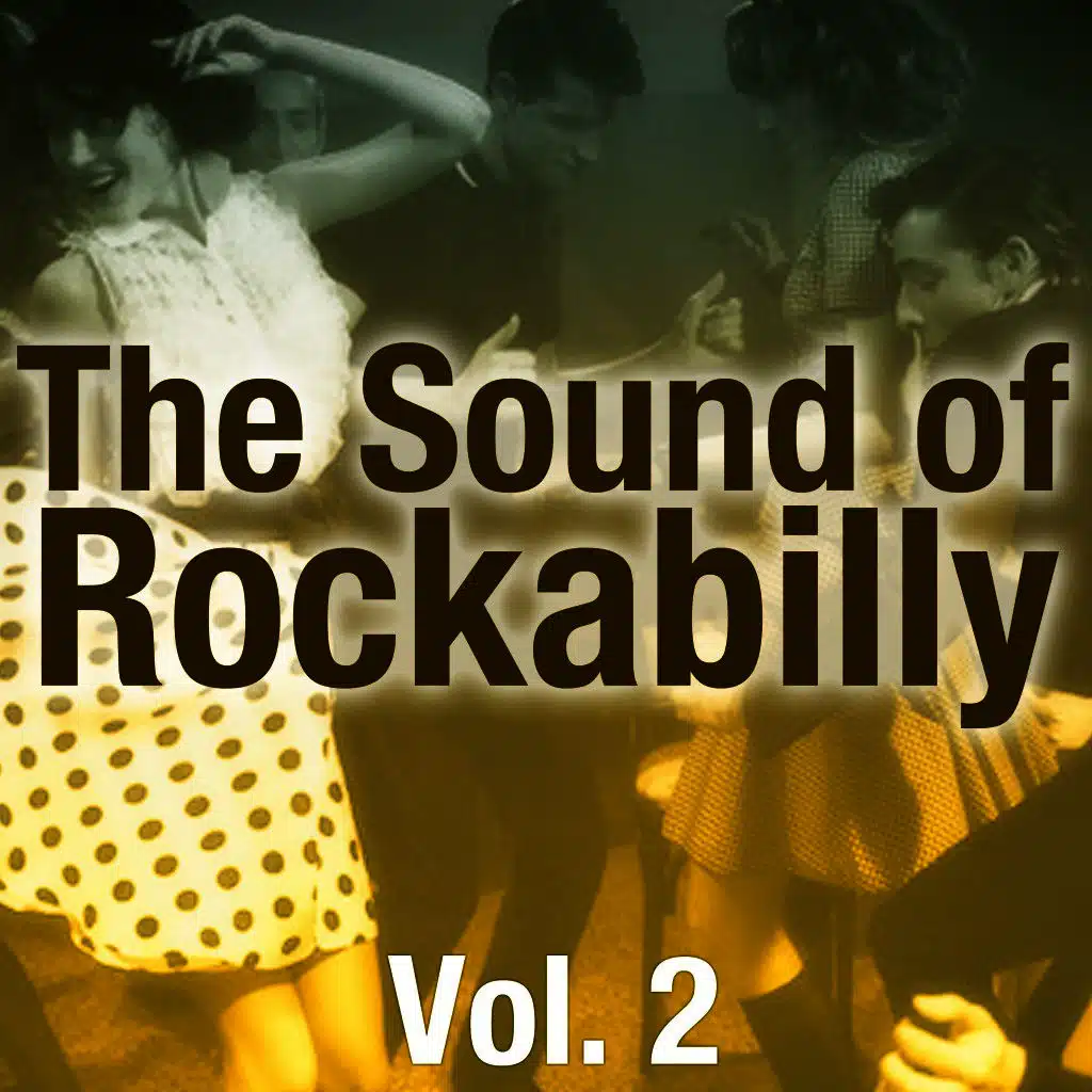 The Sound of Rockabilly, Vol. 2