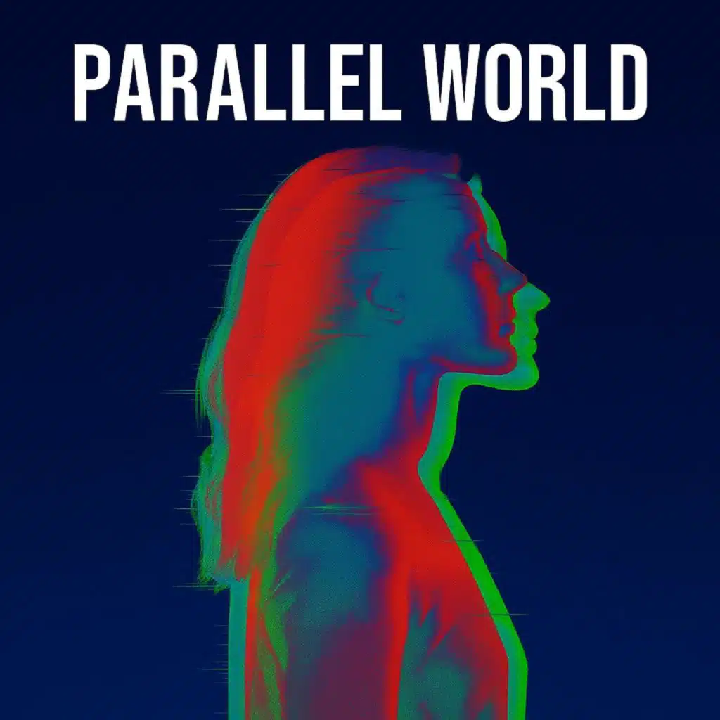PARALLEL WORLD