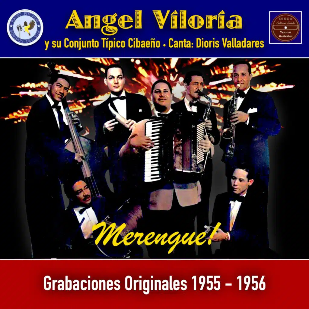 Conjunto Típico Cibaeño & Angel Viloria & Dioris Valladares & Conjunto Típico Cibaeño
