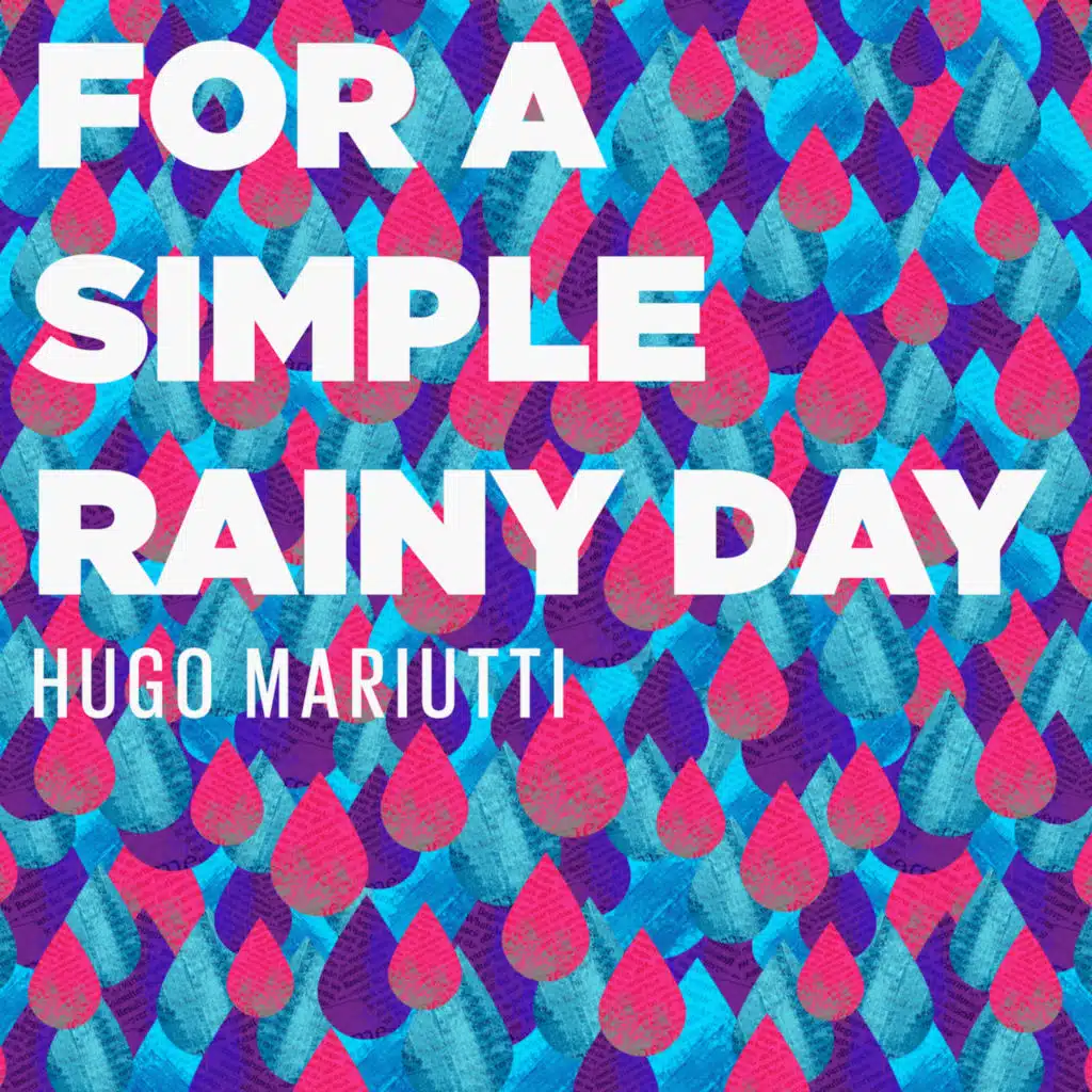 For a Simple Rainy Day
