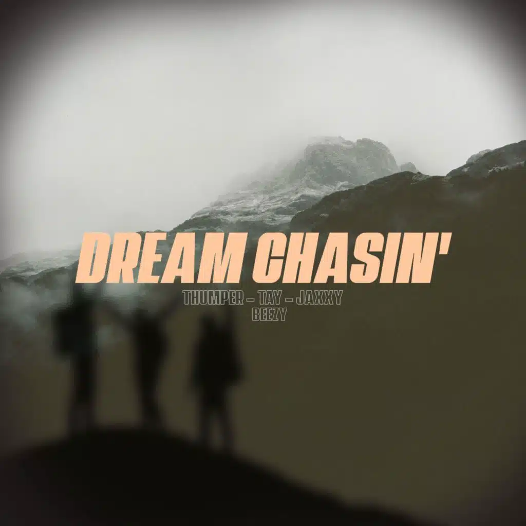 Dream Chasin' (feat. JAXX THEHOSHIIKAGE & CallMeSuper)