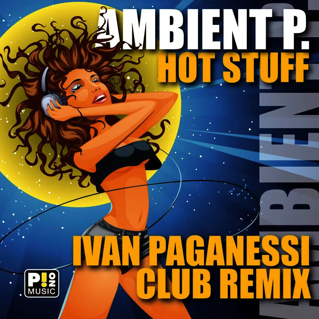 Hot Stuff (Ivan Paganessi Club Remix)