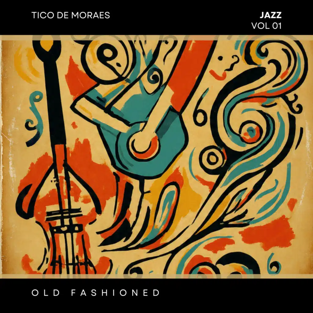Jazz Vol. 1 - Old Fashioned (feat. Alexander Raichenok & Misael Barros)