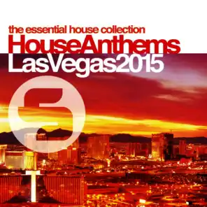 Sirup House Anthems Las Vegas 2015