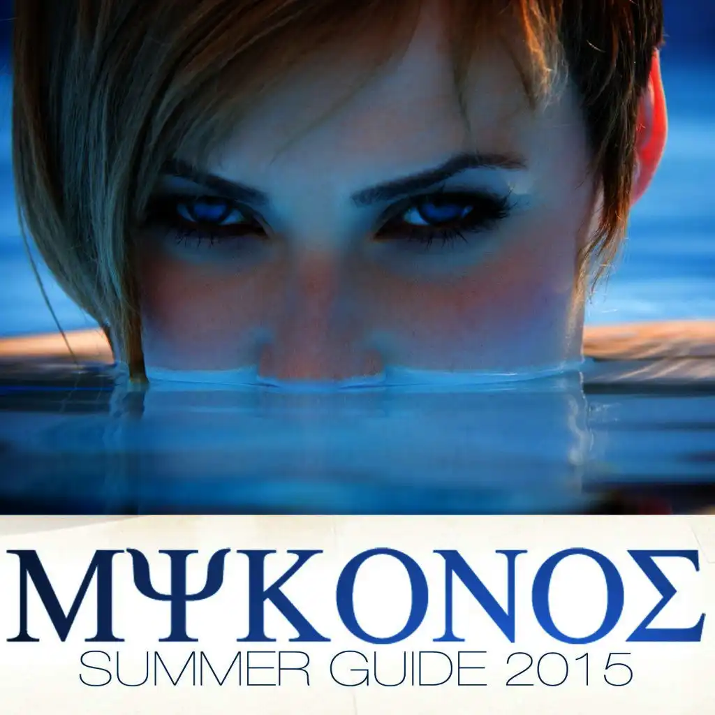 Mykonos Summer Guide 2015