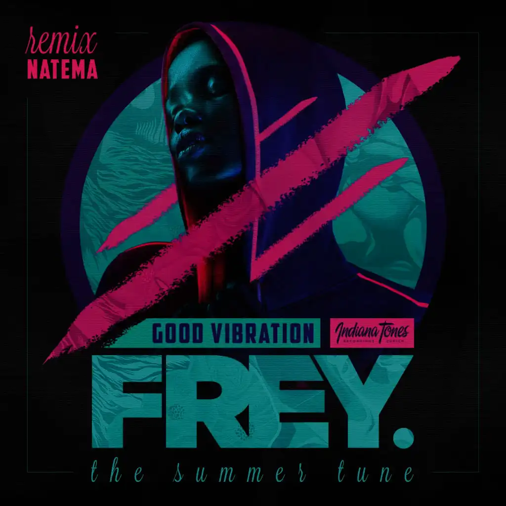 Good Vibration (Natema Remix)