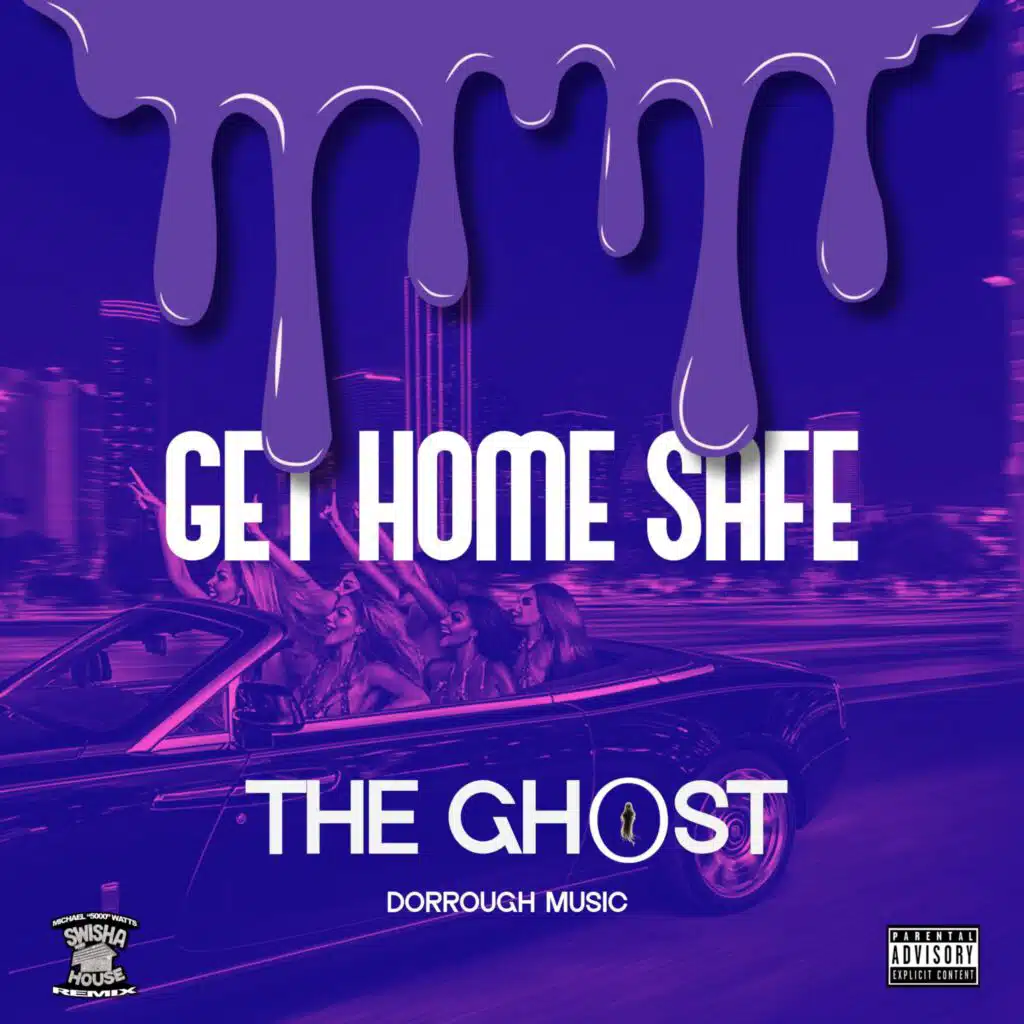 Get Home Safe (Screwed & Chopped) (feat. Dorrough Music & DJ Michael Watts)