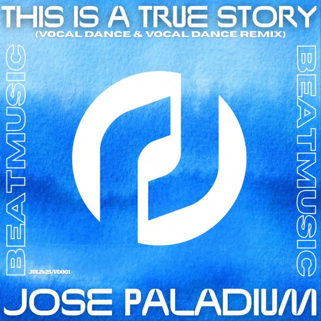 This is a true story (Vocal Dance & Vocal Dance Remix) [feat. Jose Paladium]