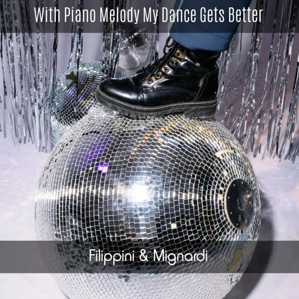 With Piano Melody My Dance Gets Better