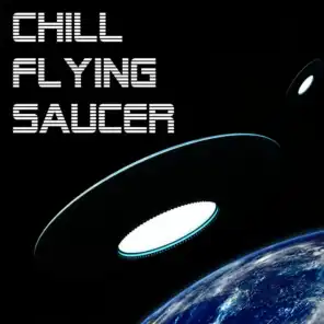 Chill Flying Saucer