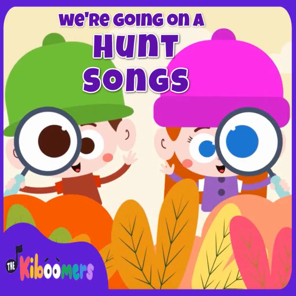 We're Going on a Hunt Songs