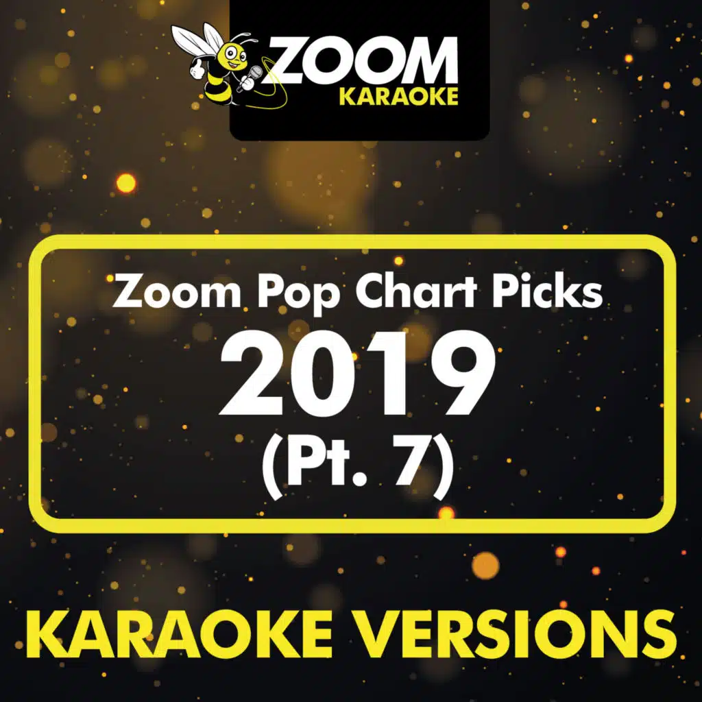 Zoom Pop Chart Picks 2019, Pt. 7 (Karaoke Version)