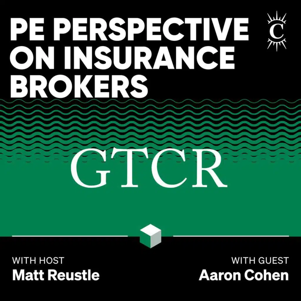 PE Perspective on Insurance Brokers - [Business Breakdowns, EP.225]