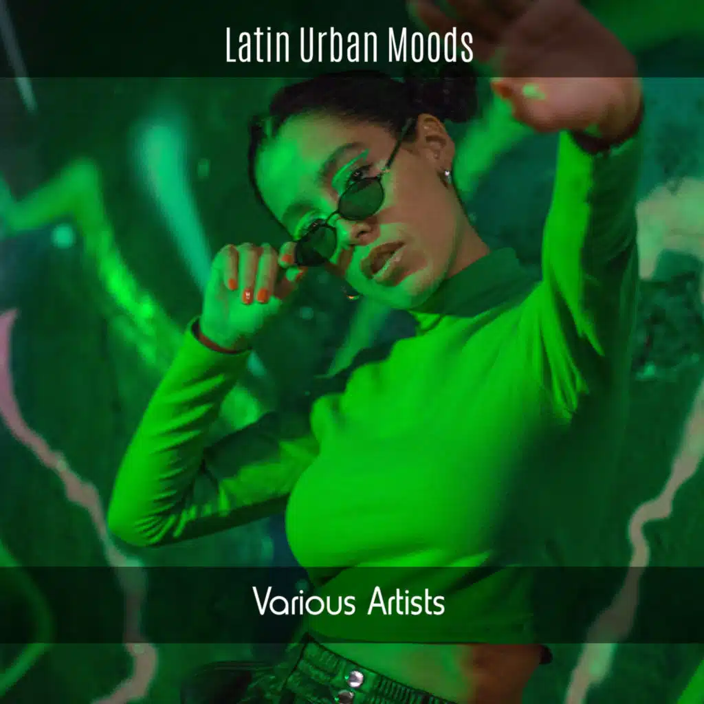 Latin Urban Moods