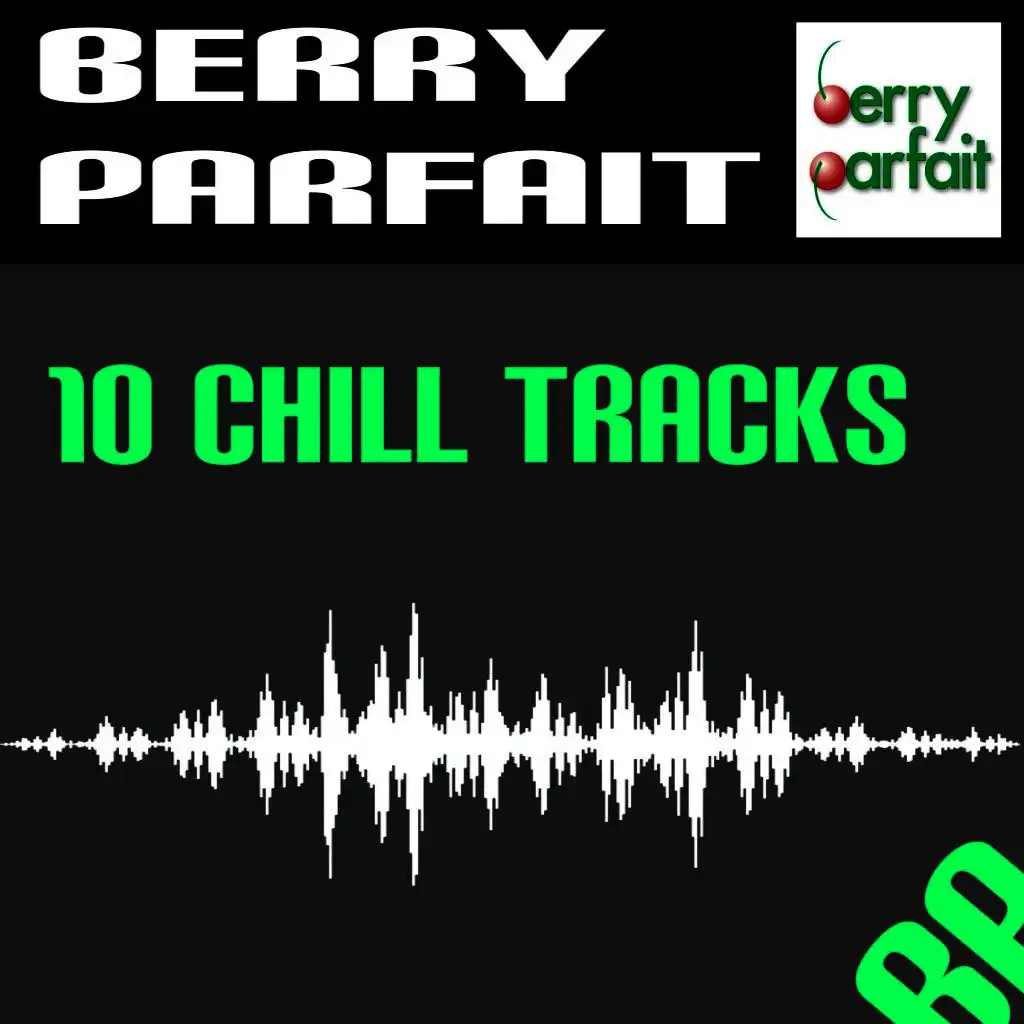 10 Chill Tracks