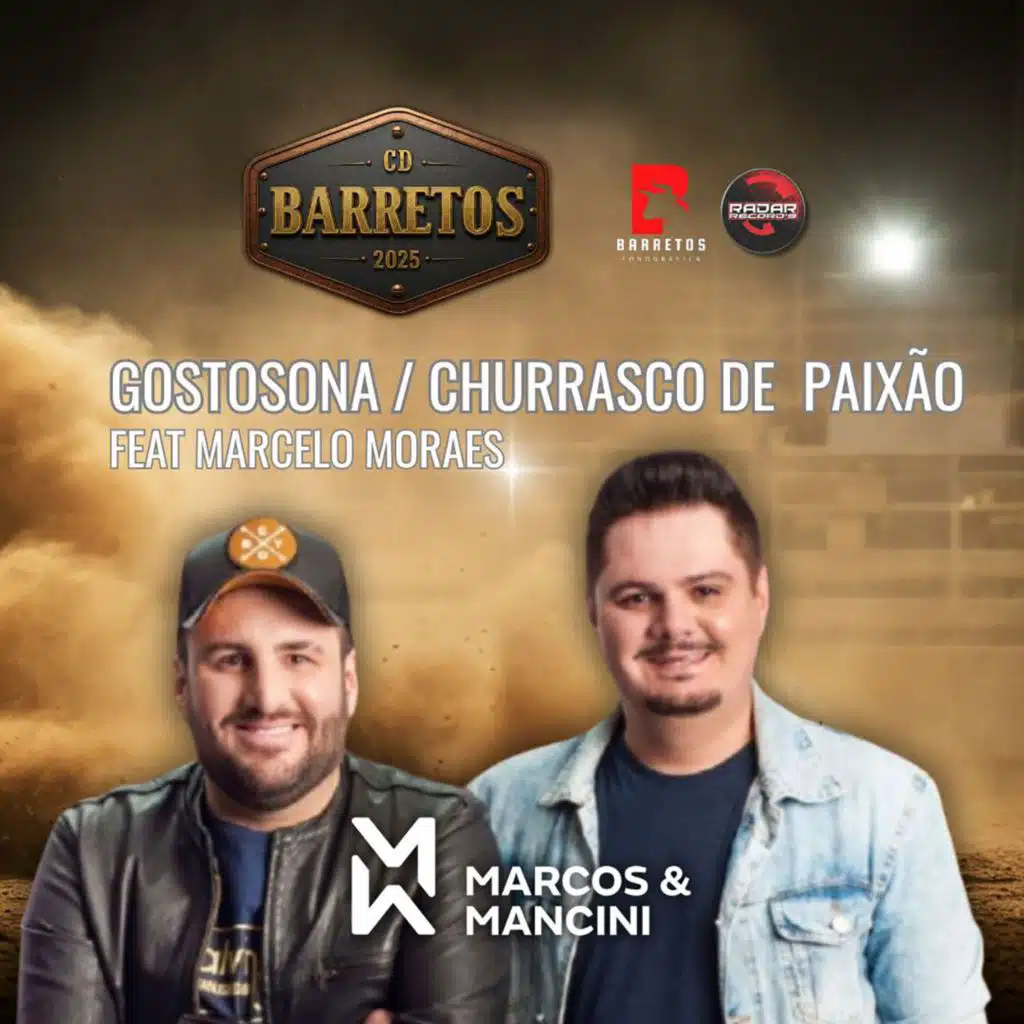 Gostosona / Churrasco De Paixão (feat. Marcelo Moraes)