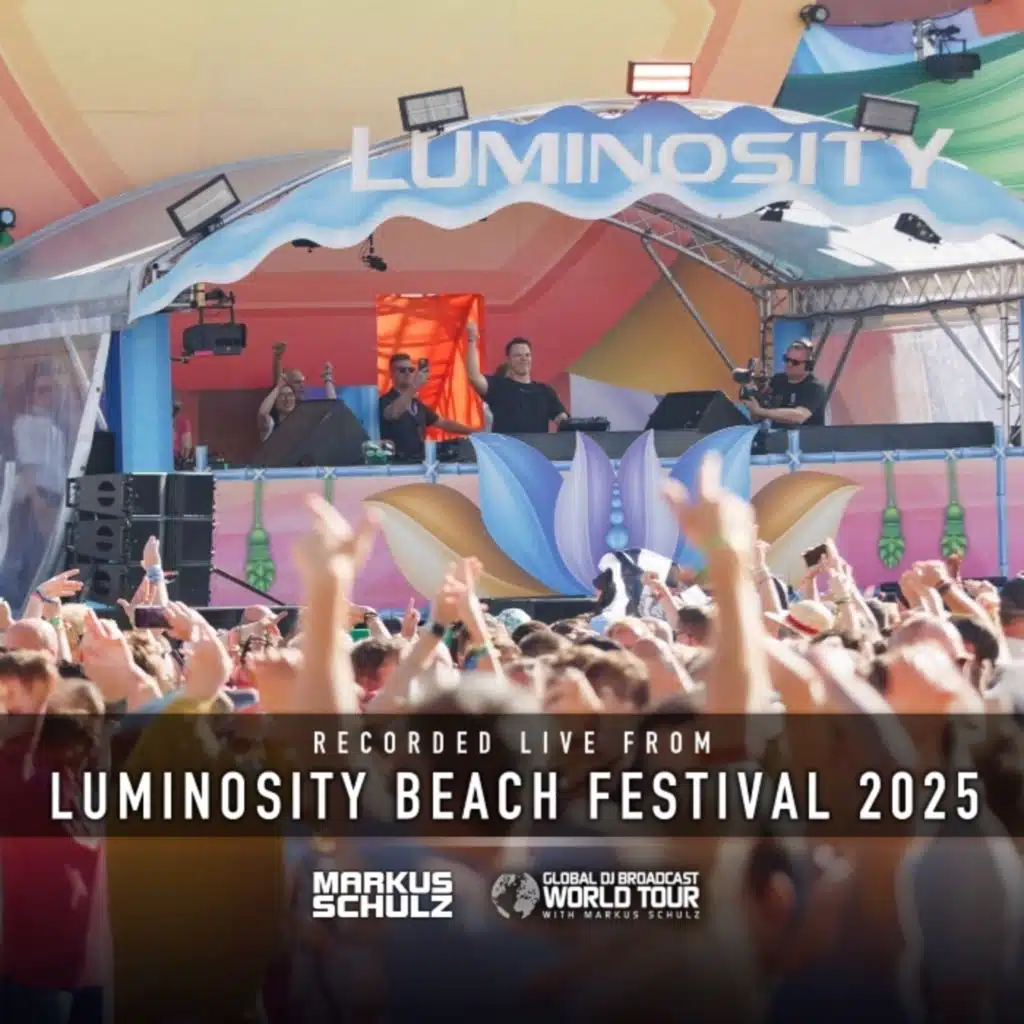 Global DJ Broadcast: World Tour - Live from Luminosity Beach Festival