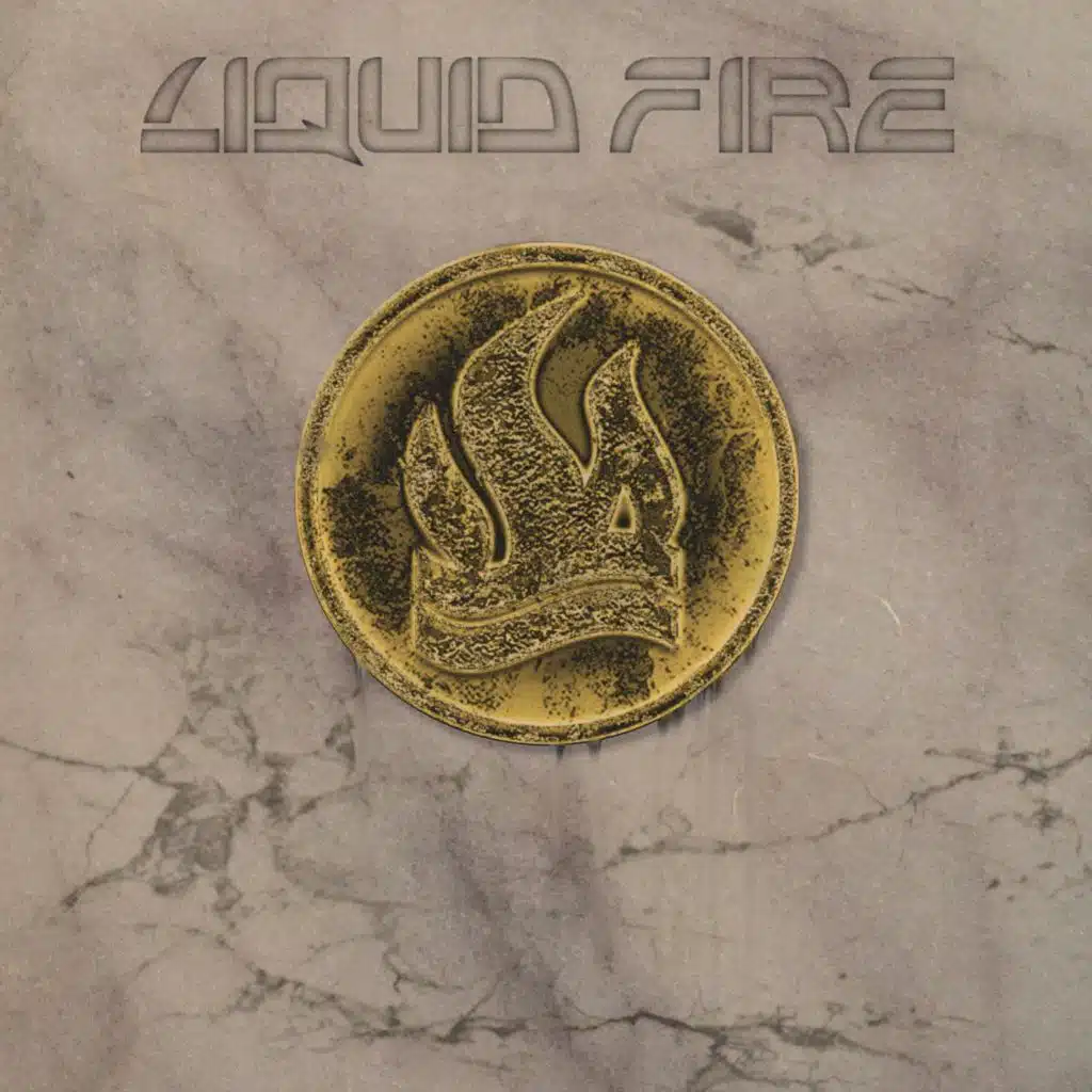 Liquid Fire