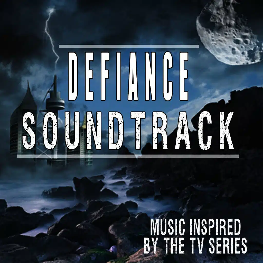 Music Inspired by the TV Series: Defiance Soundtrack