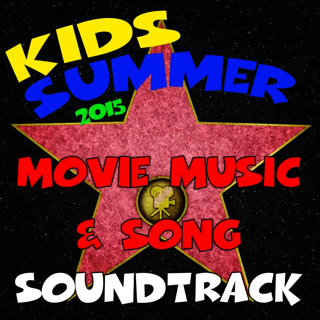 Kids Summer 2015 Movie Music & Song Soundtrack