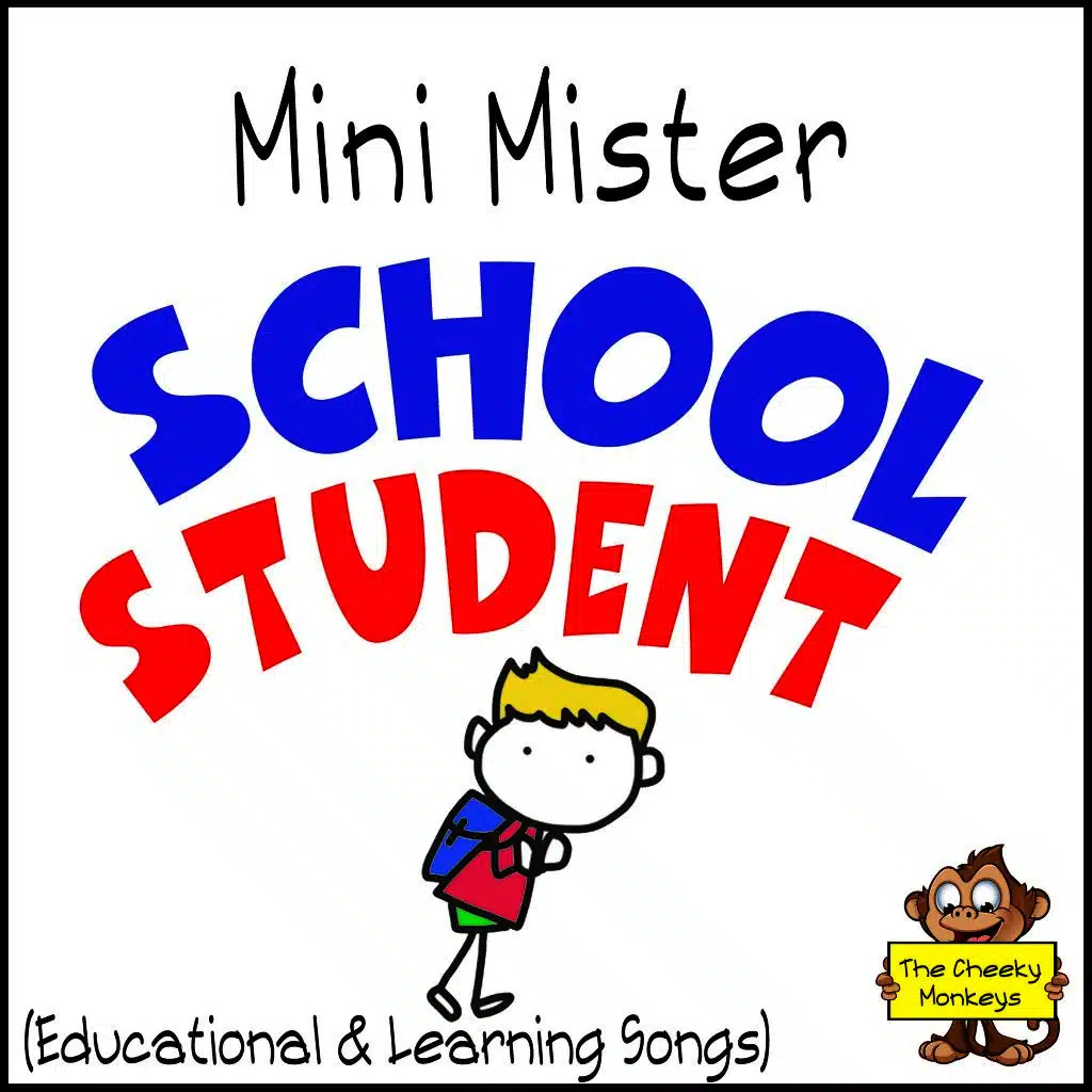 Mini Mister School Student (Educational & Learning Songs)