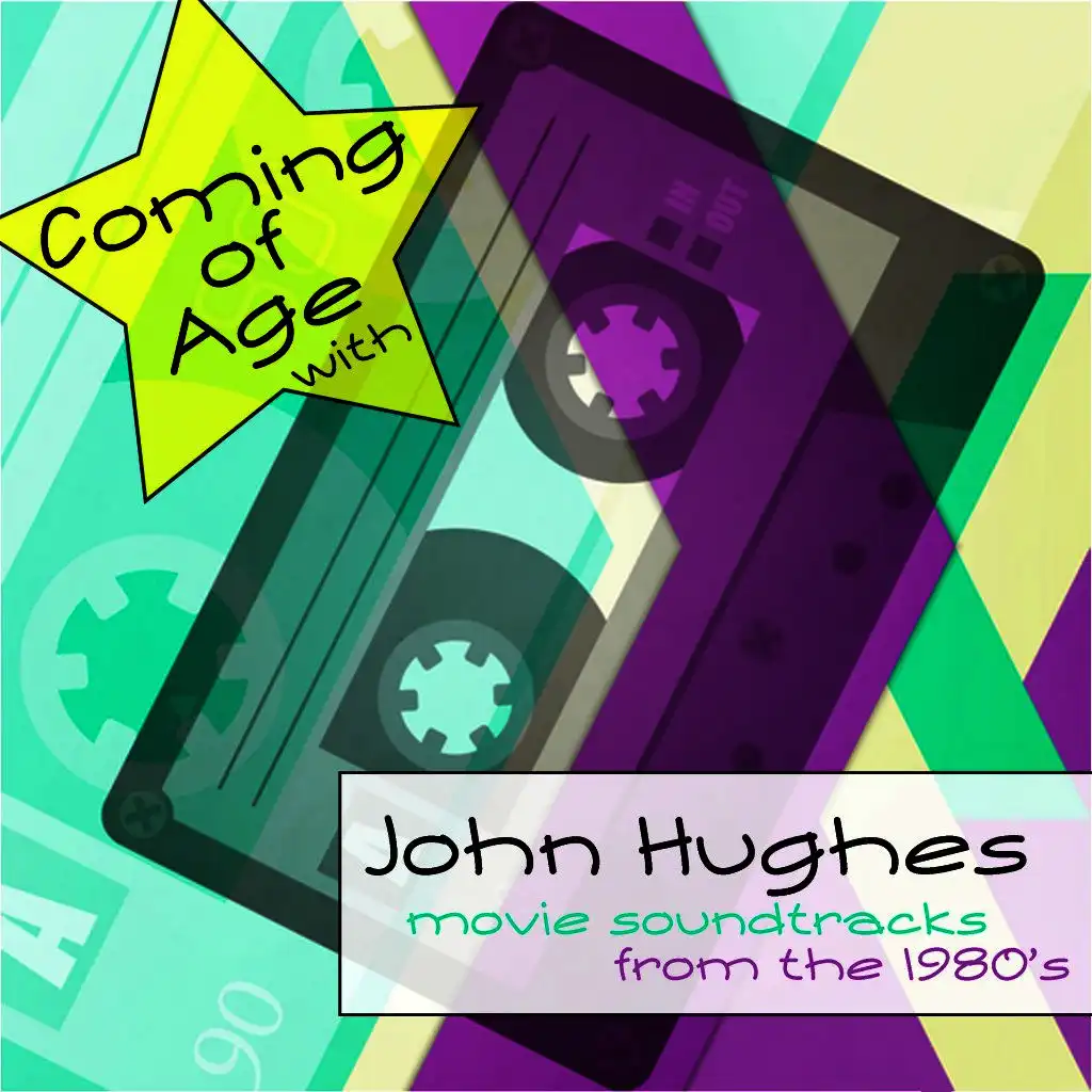 Coming of Age with John Hughes Movie Soundtracks from the 1980's