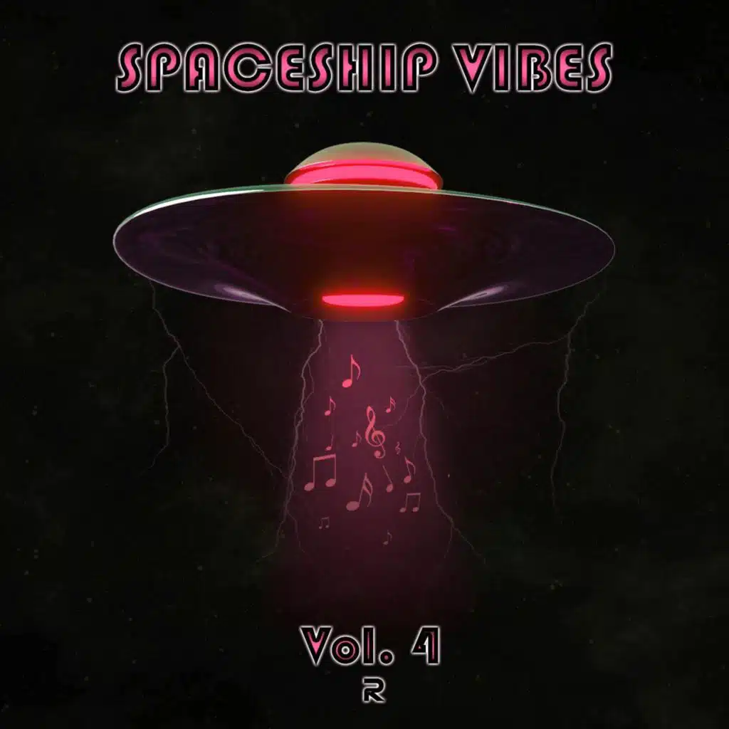 Spaceship Vibes, Vol. 4
