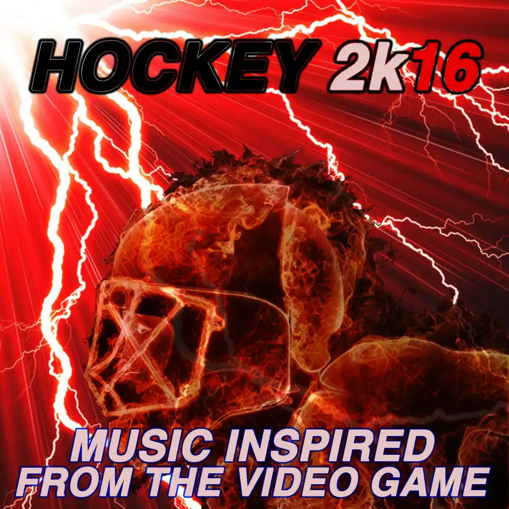 Hockey 2k16: Music Inspired from the Video Game