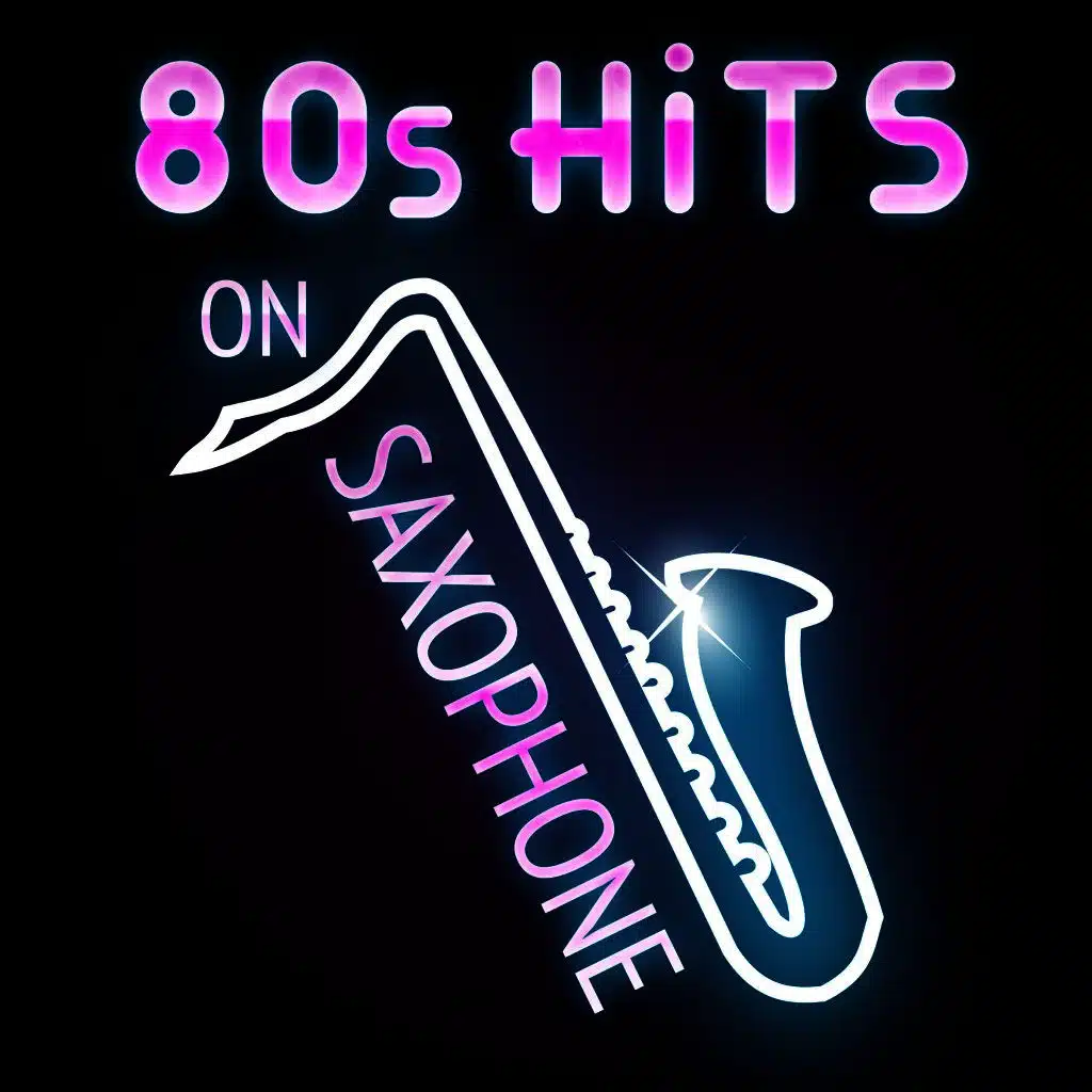 80s Hits on Saxophone